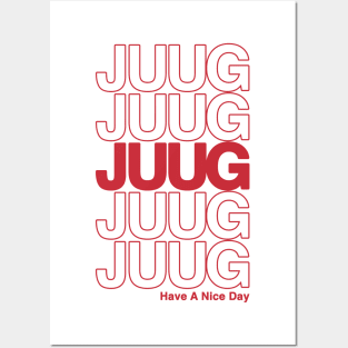 Juug - Have A Nice Day Shirt Posters and Art